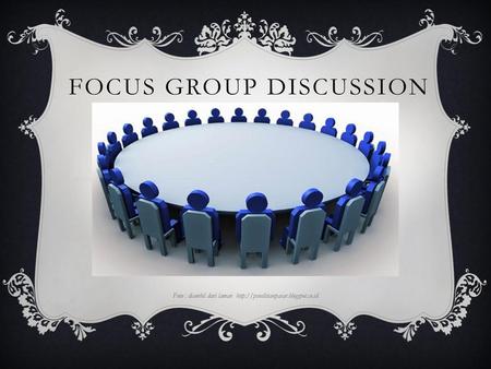 Focus Group Discussion