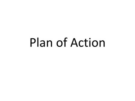 Plan of Action.