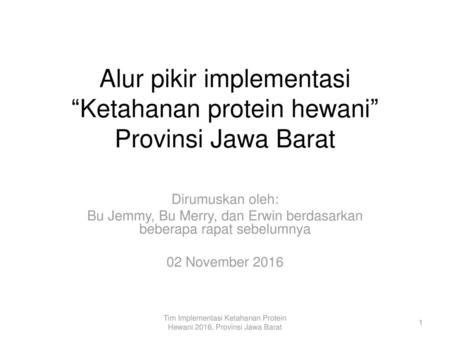 Alur pikir implementasi “Ketahanan protein hewani” Provinsi Jawa Barat