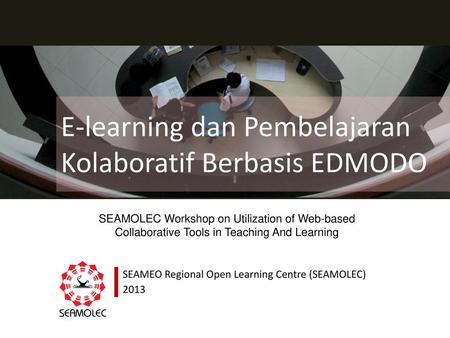 E-learning dan Pembelajaran Kolaboratif Berbasis EDMODO