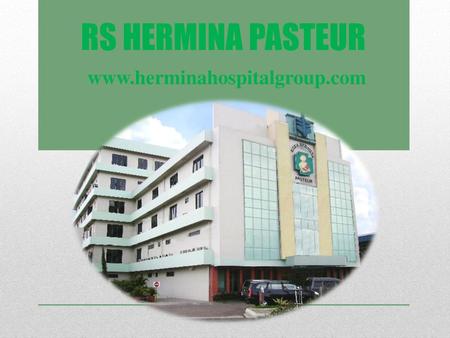 RS HERMINA PASTEUR www.herminahospitalgroup.com.