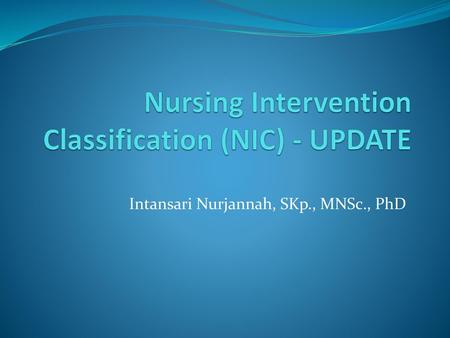 Nursing Intervention Classification (NIC) - UPDATE