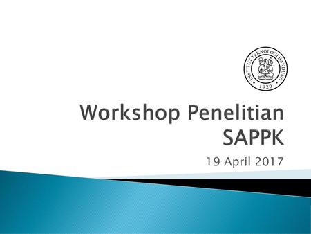 Workshop Penelitian SAPPK