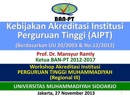Kebijakan Akreditasi Institusi Perguruan Tinggi (AIPT)