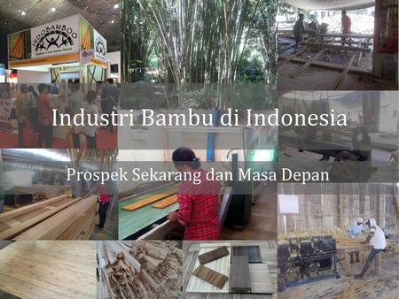 Industri Bambu di Indonesia
