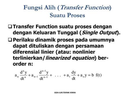 Fungsi Alih (Transfer Function) Suatu Proses
