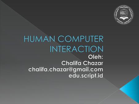HUMAN COMPUTER INTERACTION