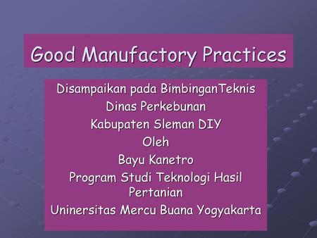 Good Manufactory Practices