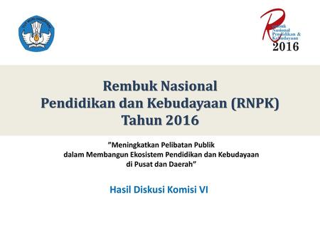 Rembuk Nasional Pendidikan dan Kebudayaan (RNPK) Tahun 2016