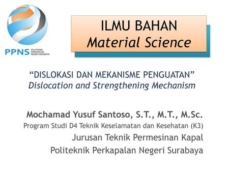 ILMU BAHAN Material Science