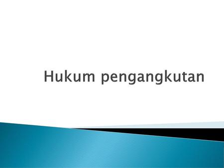 Hukum pengangkutan.