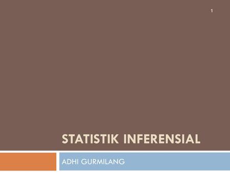 STATISTIK INFERENSIAL