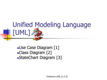 Unified Modeling Language [UML]
