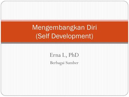 Mengembangkan Diri (Self Development)