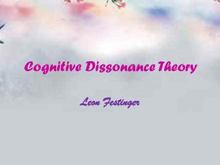 Cognitive Dissonance Theory