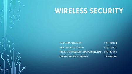 Wireless Security Tiar febri sugiarto