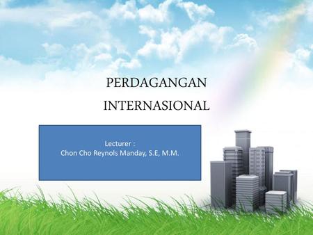 PERDAGANGAN INTERNASIONAL