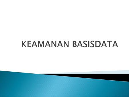 KEAMANAN BASISDATA.