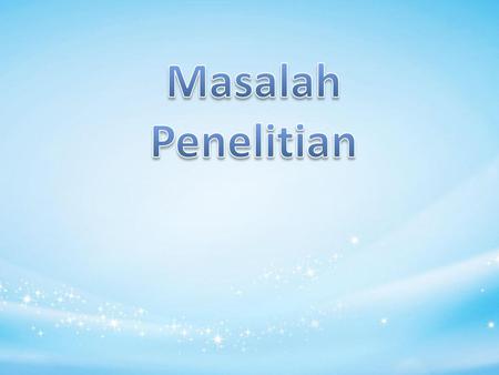 Masalah Penelitian.