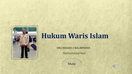Hukum Waris Islam SMA Negeri 2 Balikpapan Mohammad Rozi Mulai.