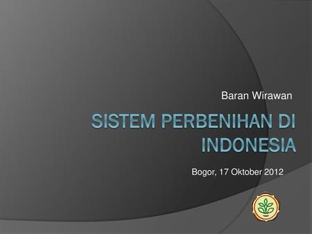 SISTEM PERBENIHAN DI INDONESIA