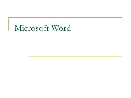 Microsoft Word.