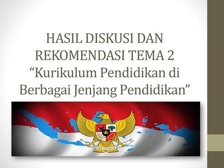 PERMASALAHAN Internalisasi nilai-nilai Pancasila dalam kurikulum pendidikan belum maksimum. Elaborasi civic culture yang mengadopsi living culture / kearifan.