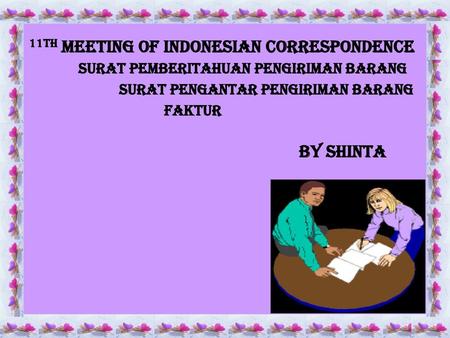 11th Meeting OF indonesian Correspondence