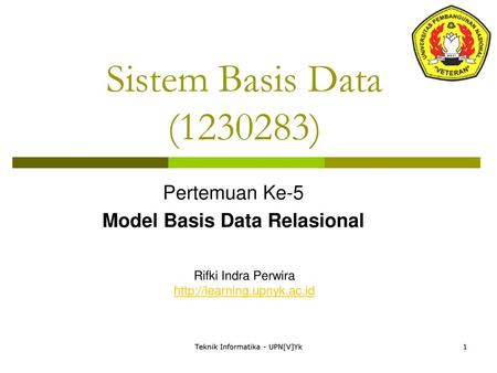 Pertemuan Ke-5 Model Basis Data Relasional