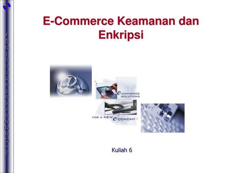 E-Commerce Keamanan dan Enkripsi