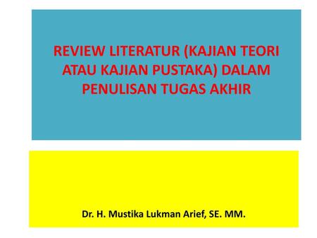 Dr. H. Mustika Lukman Arief, SE. MM.