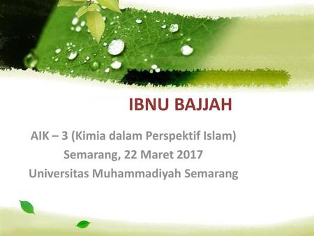 IBNU BAJJAH AIK – 3 (Kimia dalam Perspektif Islam)