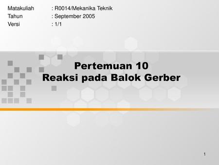 Pertemuan 10 Reaksi pada Balok Gerber