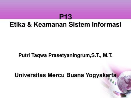 P13 Etika & Keamanan Sistem Informasi