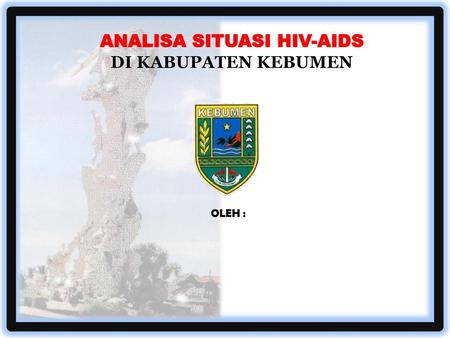 ANALISA SITUASI HIV-AIDS