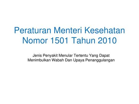 Peraturan Menteri Kesehatan Nomor 1501 Tahun 2010