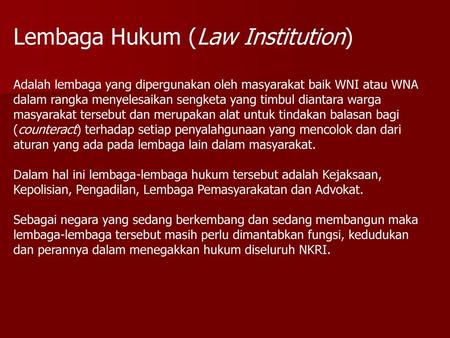 Lembaga Hukum (Law Institution)