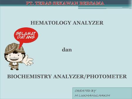 PT. TERAS SEKAWAN BERSAMA BIOCHEMISTRY ANALYZER/PHOTOMETER