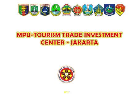 MPU-TOURISM TRADE INVESTMENT