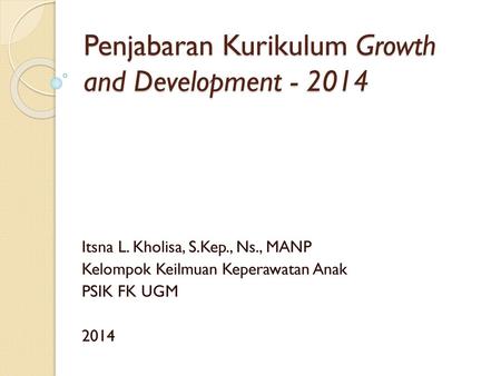 Penjabaran Kurikulum Growth and Development