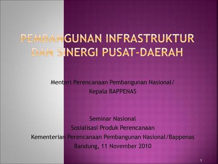 Pembangunan Infrastruktur dan Sinergi Pusat-Daerah