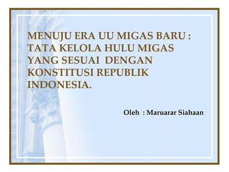 Oleh : Maruarar Siahaan