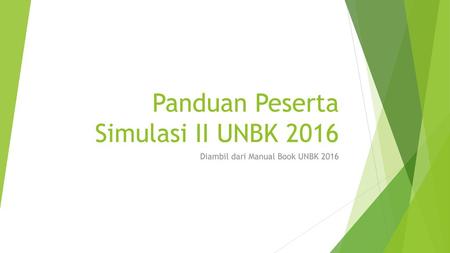 Panduan Peserta Simulasi II UNBK 2016