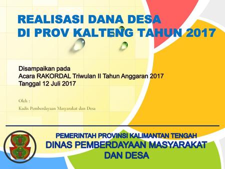 REALISASI DANA DESA DI PROV KALTENG TAHUN 2017