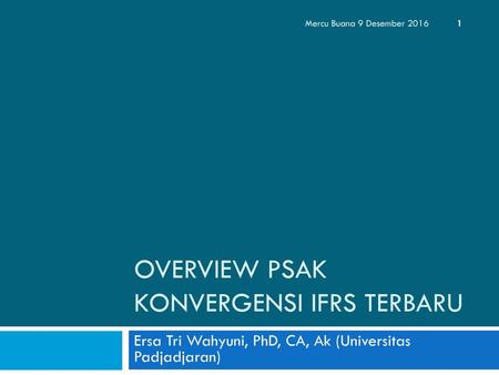 Overview PSAK konvergensi IFRS Terbaru