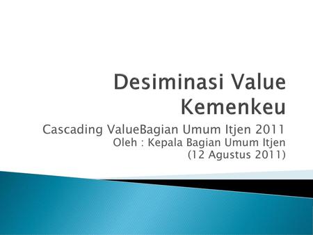 Desiminasi Value Kemenkeu