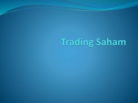 Trading Saham.