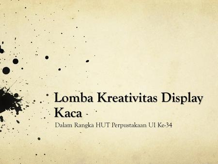 Lomba Kreativitas Display Kaca