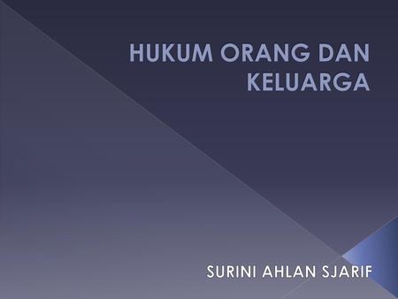 HUKUM ORANG DAN KELUARGA