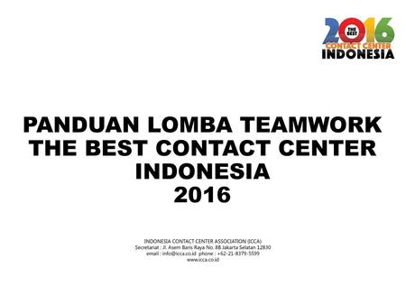 Panduan lomba TEAMWORK The Best Contact Center Indonesia 2016